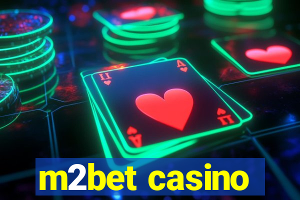 m2bet casino